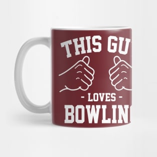 This guy loves bowling Mug